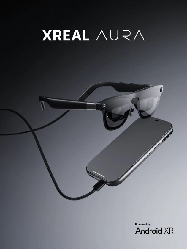 XREAL发布首款轻量化空间计算XR眼镜AURA 	，联合谷歌高通打造，海外已开启预订